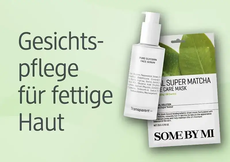 Wirkstoffe gegen fettige Haut